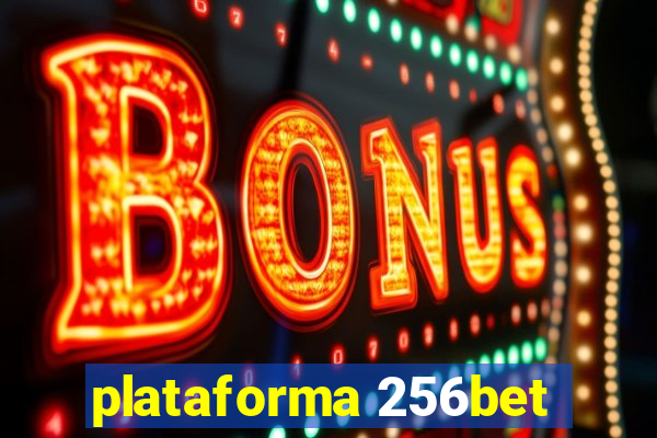 plataforma 256bet