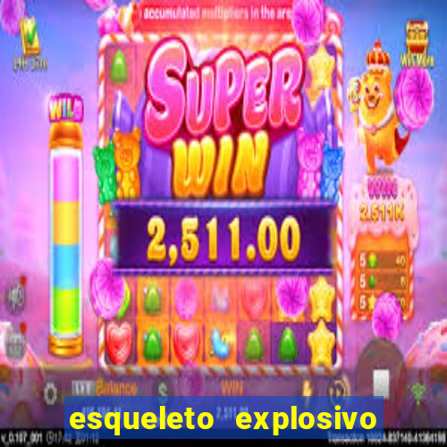 esqueleto explosivo slot review