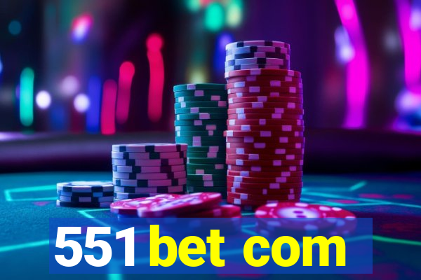 551 bet com