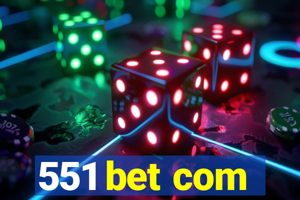 551 bet com