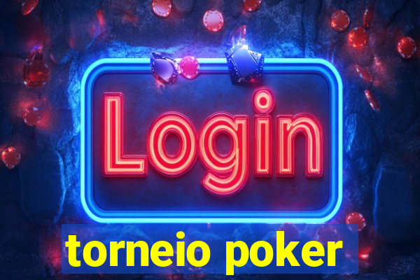 torneio poker