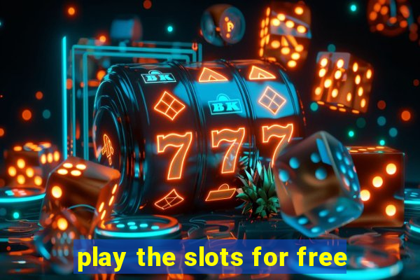 play the slots for free