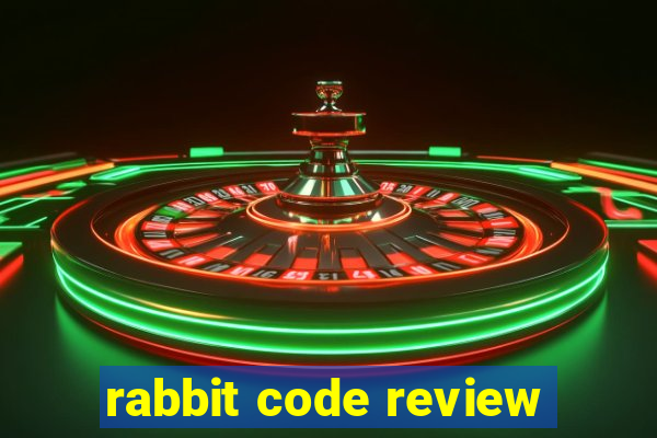 rabbit code review