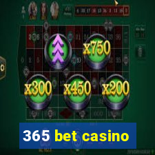 365 bet casino