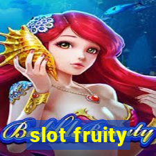 slot fruity