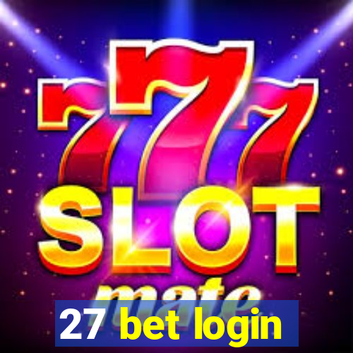 27 bet login