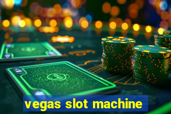 vegas slot machine