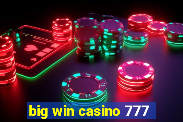 big win casino 777