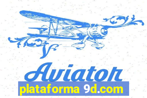 plataforma 9d.com