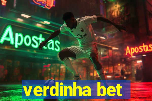 verdinha bet