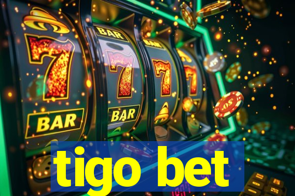 tigo bet