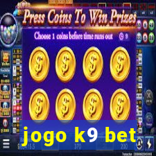 jogo k9 bet