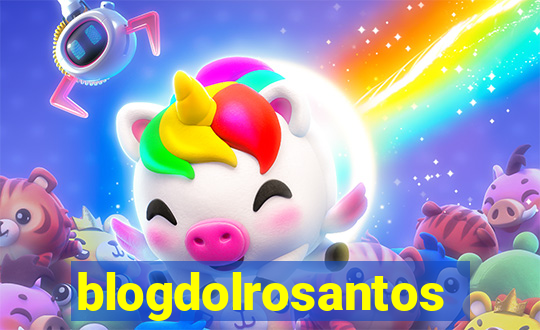 blogdolrosantos