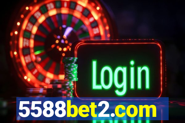 5588bet2.com