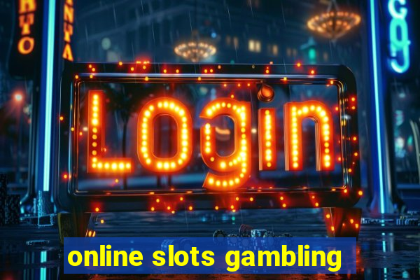 online slots gambling