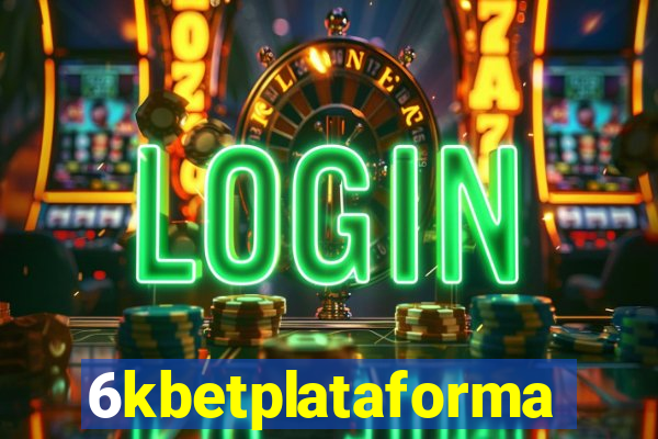 6kbetplataforma