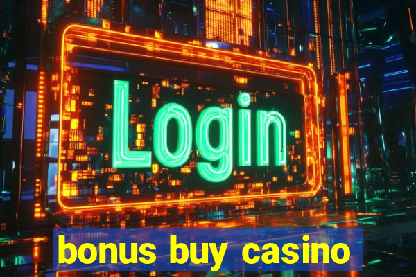 bonus buy casino