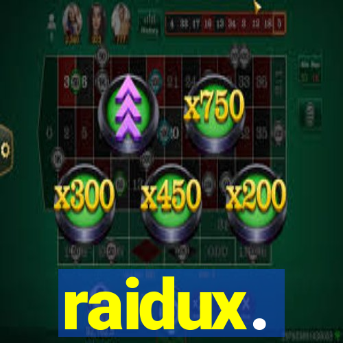 raidux.