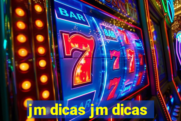 jm dicas jm dicas