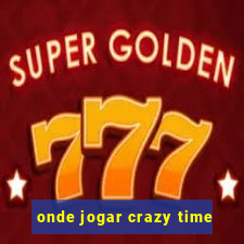 onde jogar crazy time