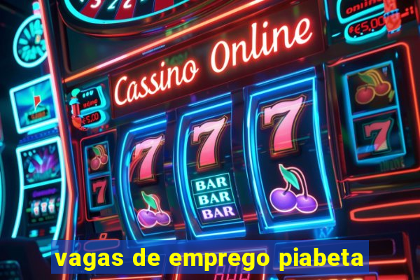 vagas de emprego piabeta