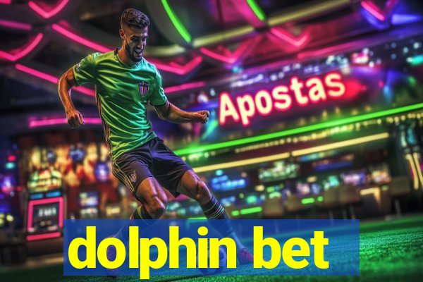 dolphin bet