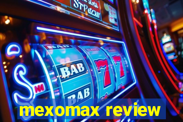 mexomax review