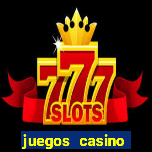 juegos casino gratis pop slots