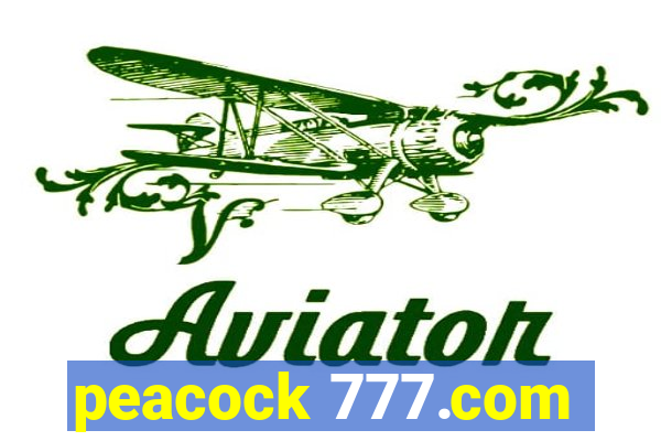 peacock 777.com