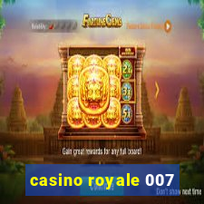 casino royale 007