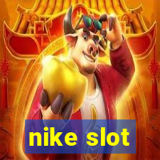 nike slot