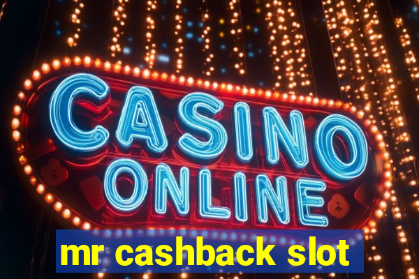 mr cashback slot