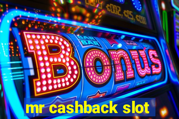 mr cashback slot