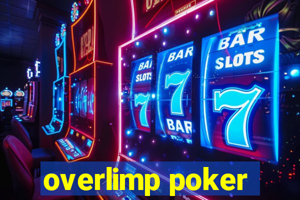 overlimp poker