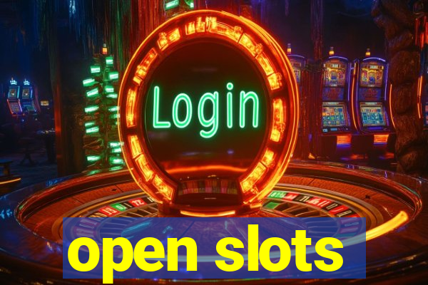 open slots