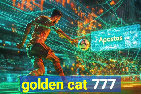 golden cat 777