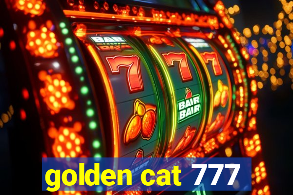 golden cat 777