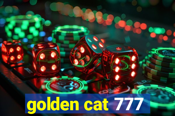 golden cat 777