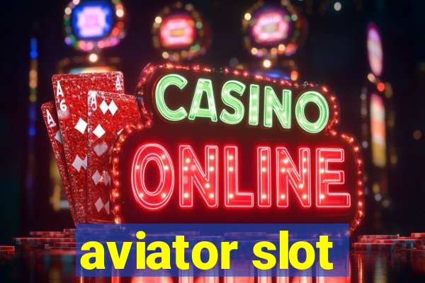 aviator slot