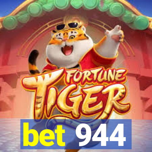 bet 944