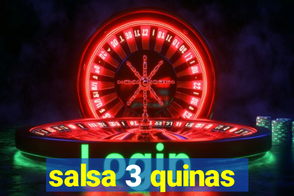 salsa 3 quinas