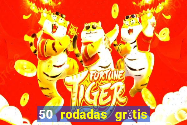 50 rodadas gr谩tis no cadastro