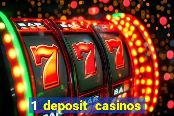 1 deposit casinos in canada