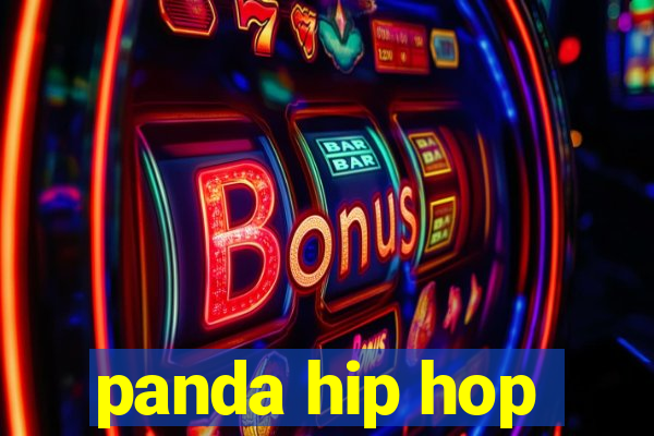 panda hip hop