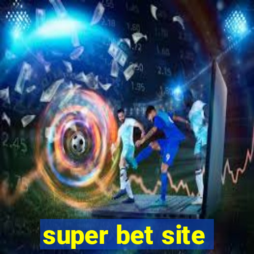 super bet site