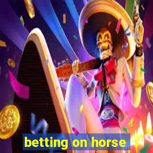 betting on horse