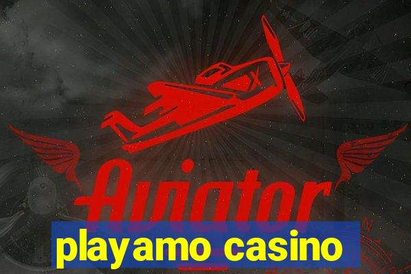 playamo casino