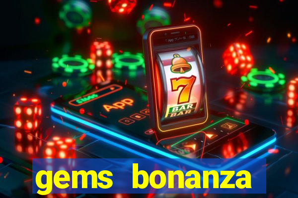 gems bonanza pragmatic play