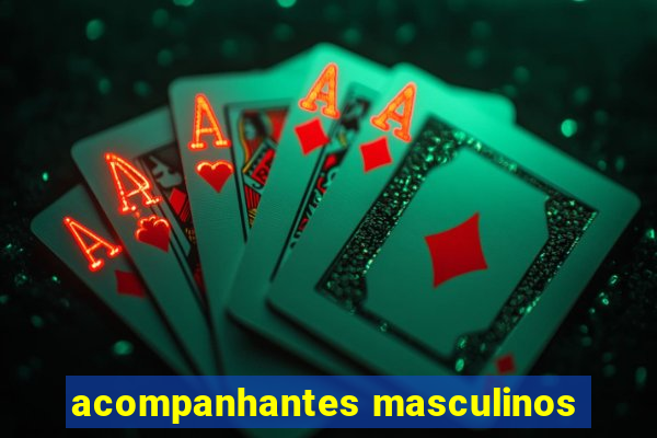 acompanhantes masculinos