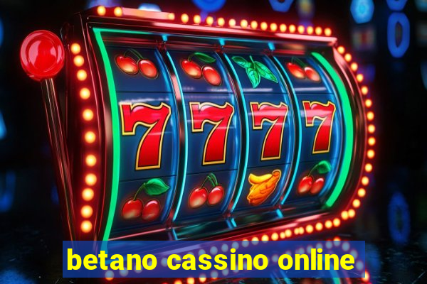 betano cassino online